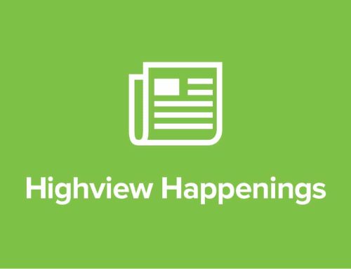 Highview happenings!